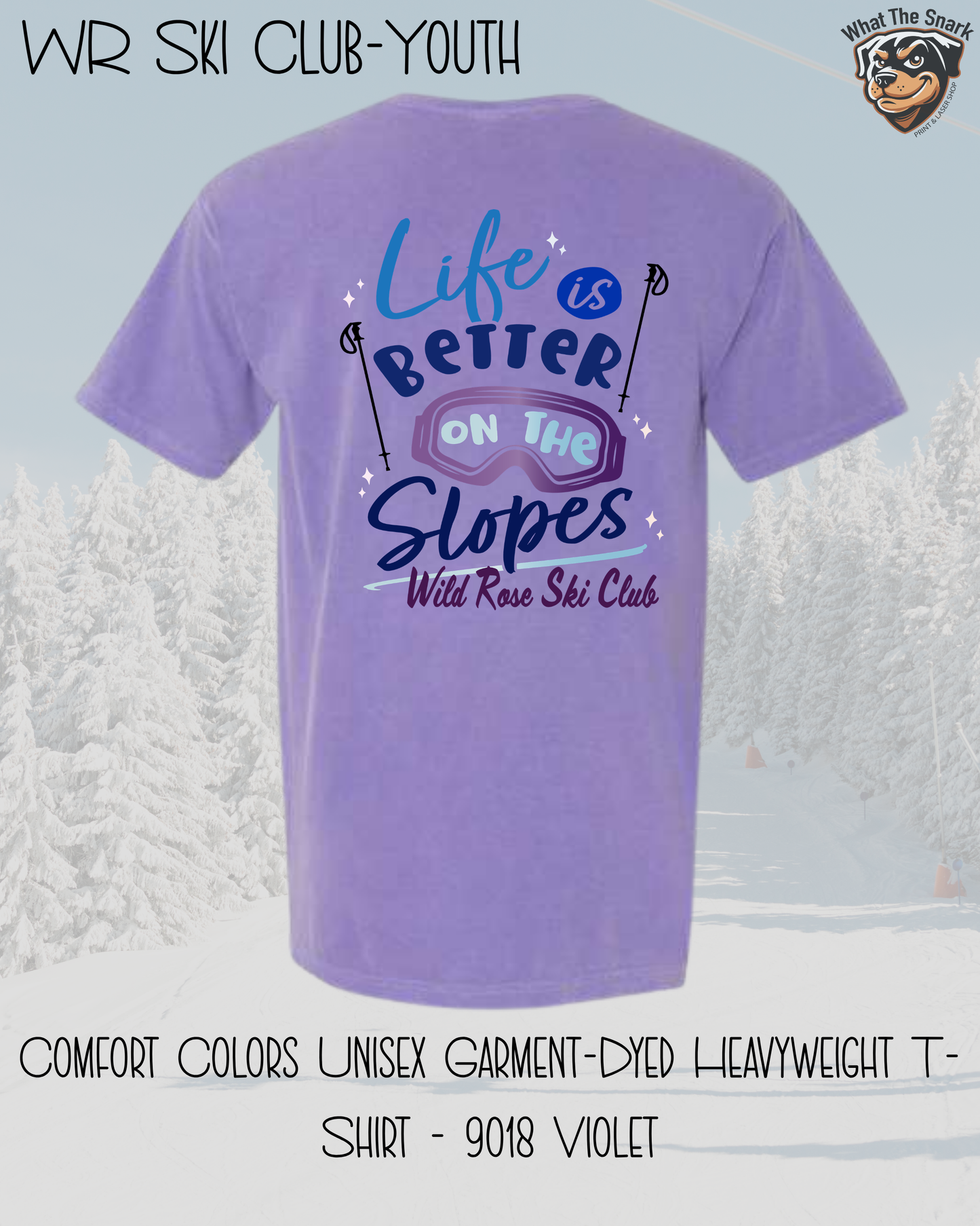 WR Ski Club Life is Better on the Slopes Youth Tee