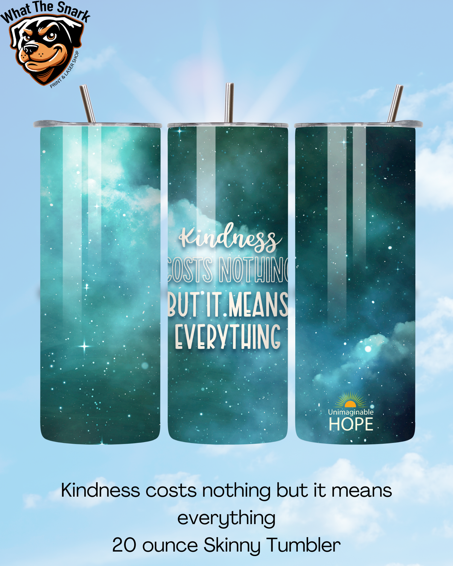 UH Kindness Costs Nothing Skinny Tumbler