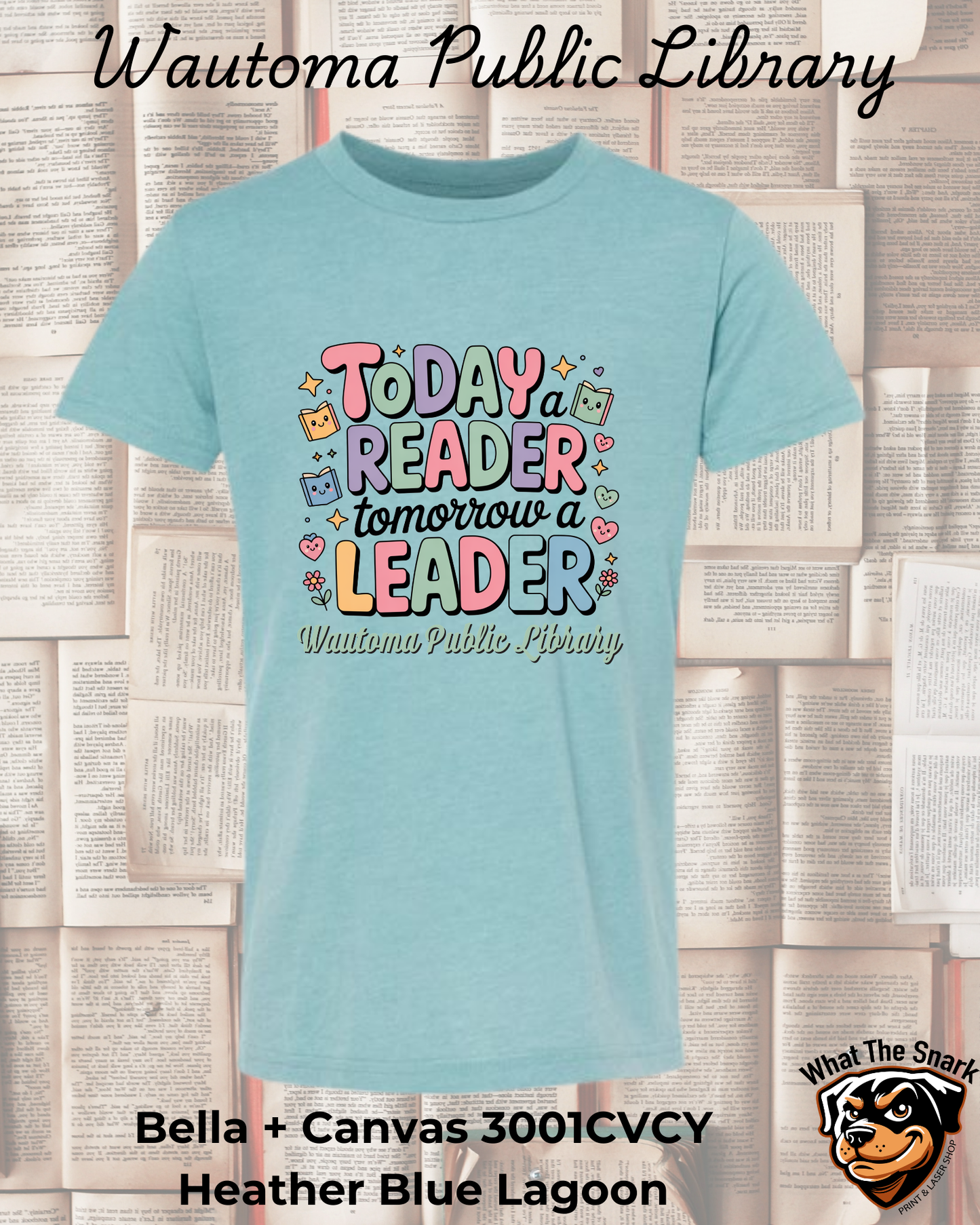 WPL Youth Today a Reader Tomorrow a Leader T-Shirt