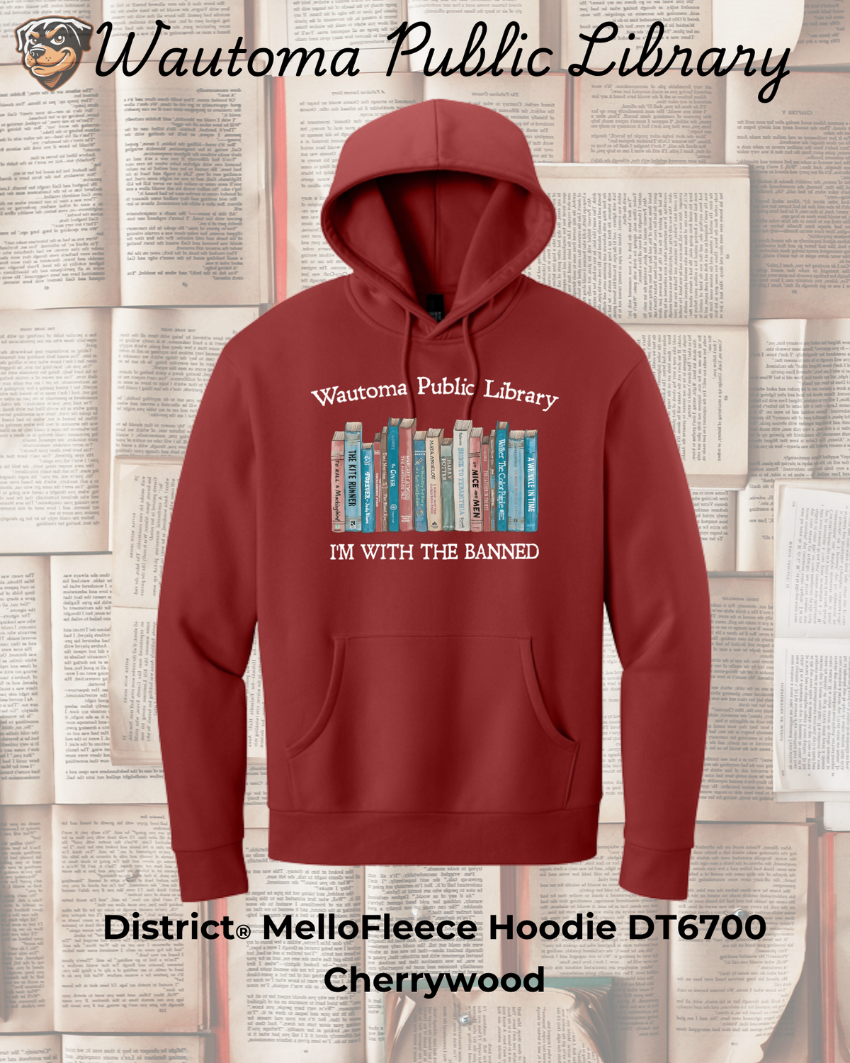 Wautoma Library "I'm with the Banned" MelloFleece Hoodie