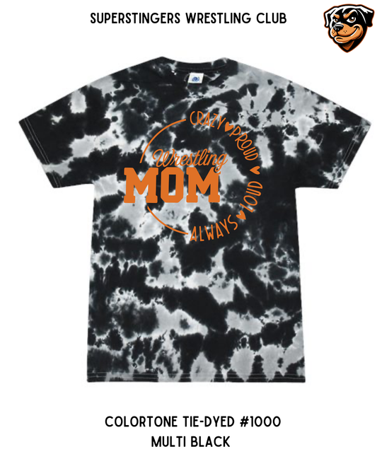 Super Stingers Crazy Proud Mom Tie-Dye Tee