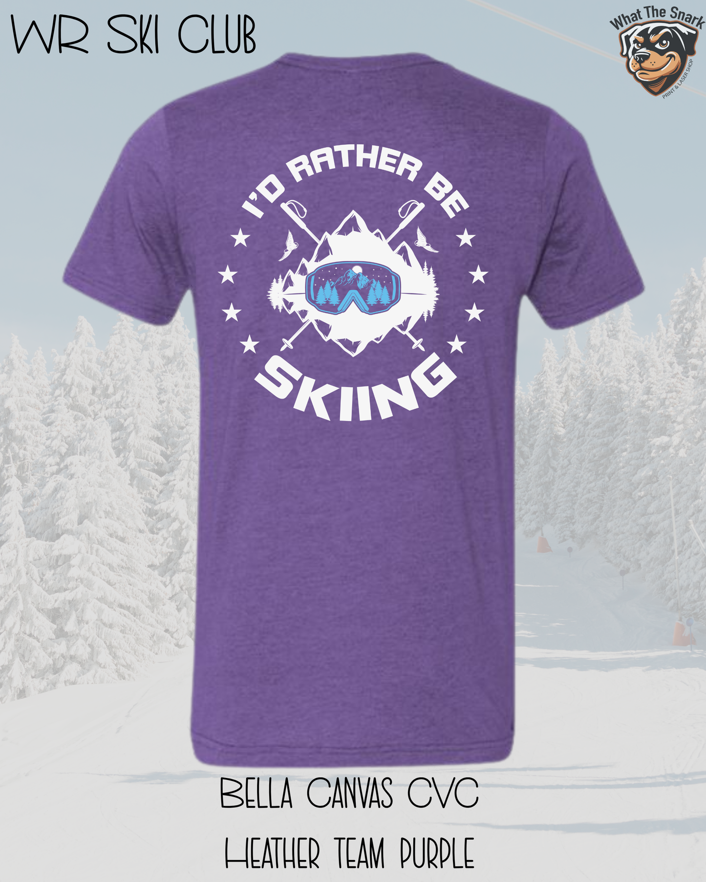 WR Ski Club Adult I'd Rather Be Skiing Tee