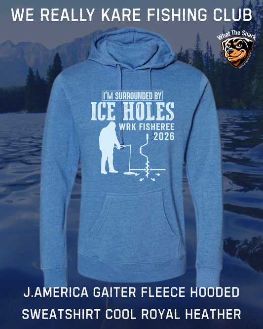 WRK Surrounded by Iceholes Hoodies