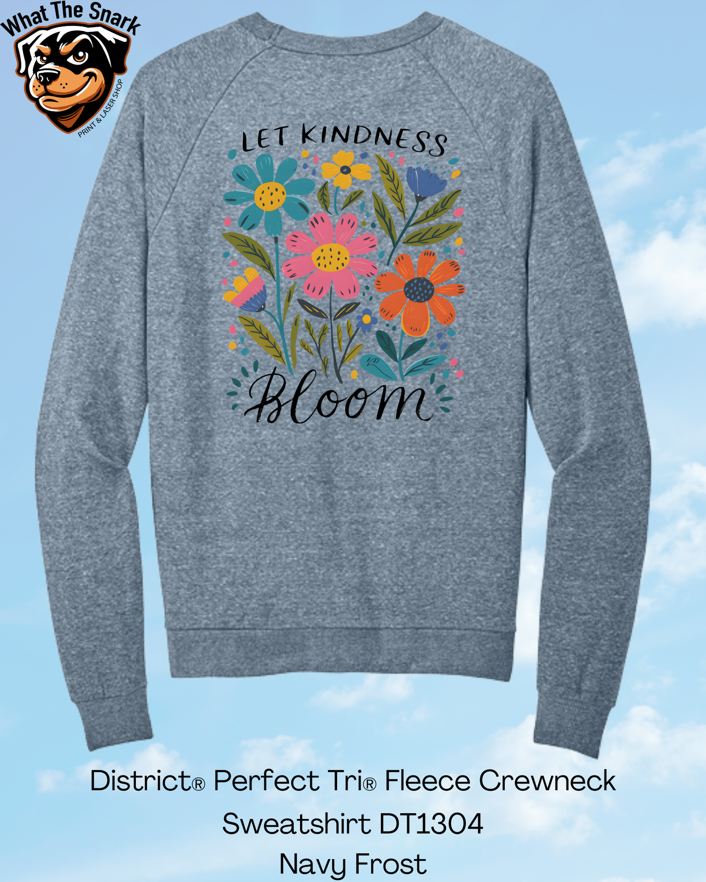 Let Kindness Bloom Crew Neck