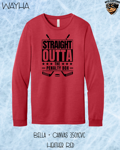 WAYHA Straight Outta the Penalty Box Long Sleeve