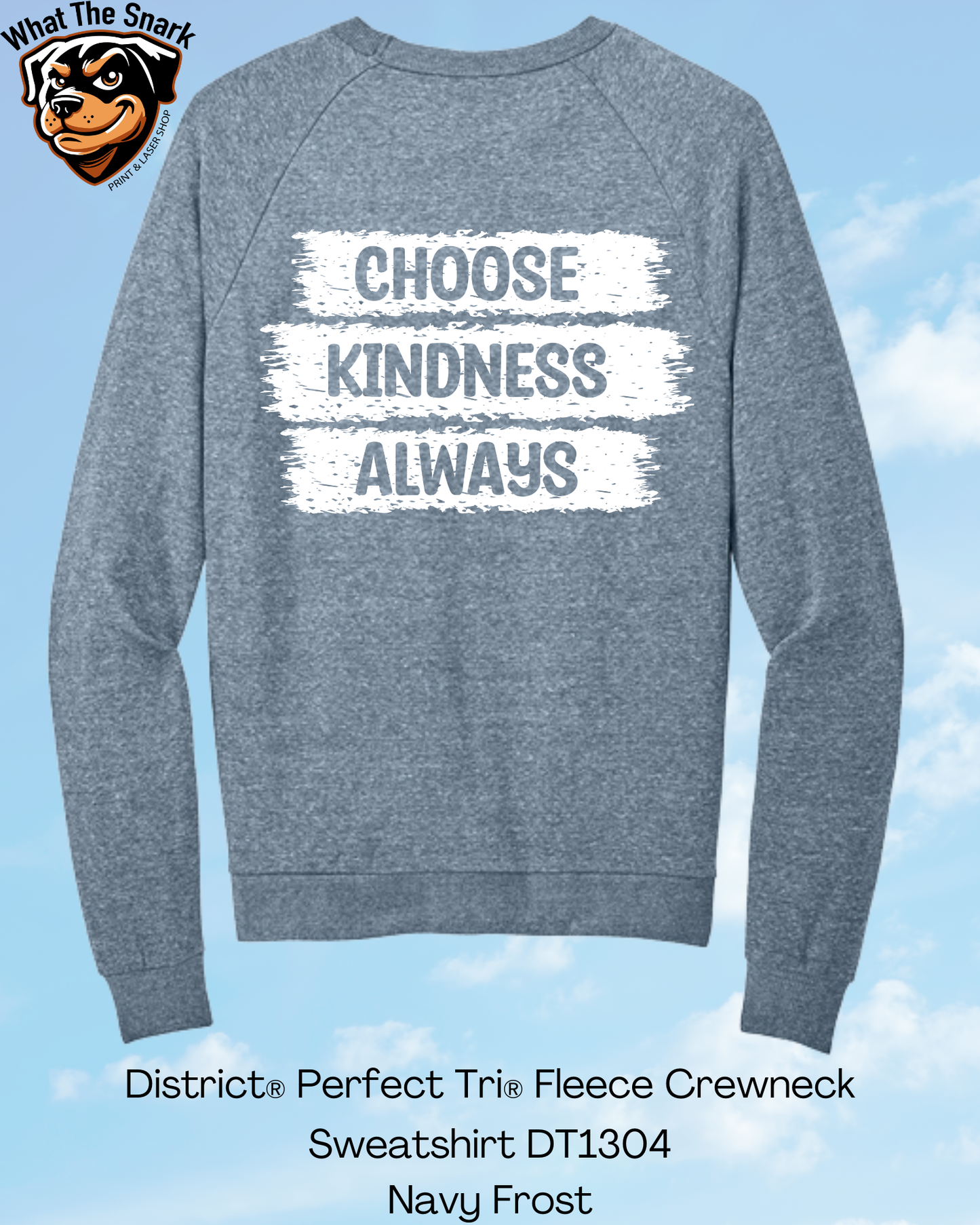 Choose Kindness Always Crew Neck