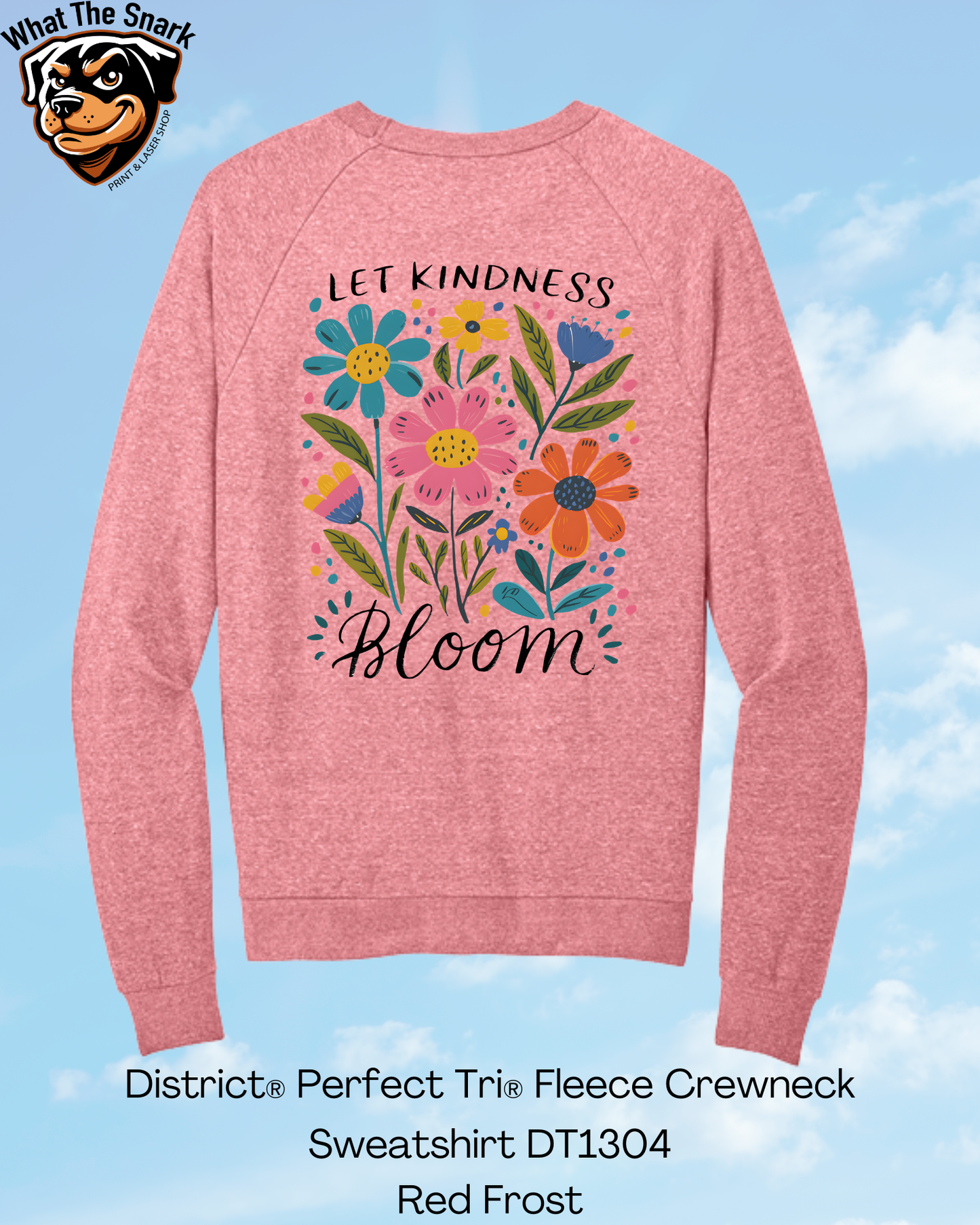 Let Kindness Bloom Crew Neck