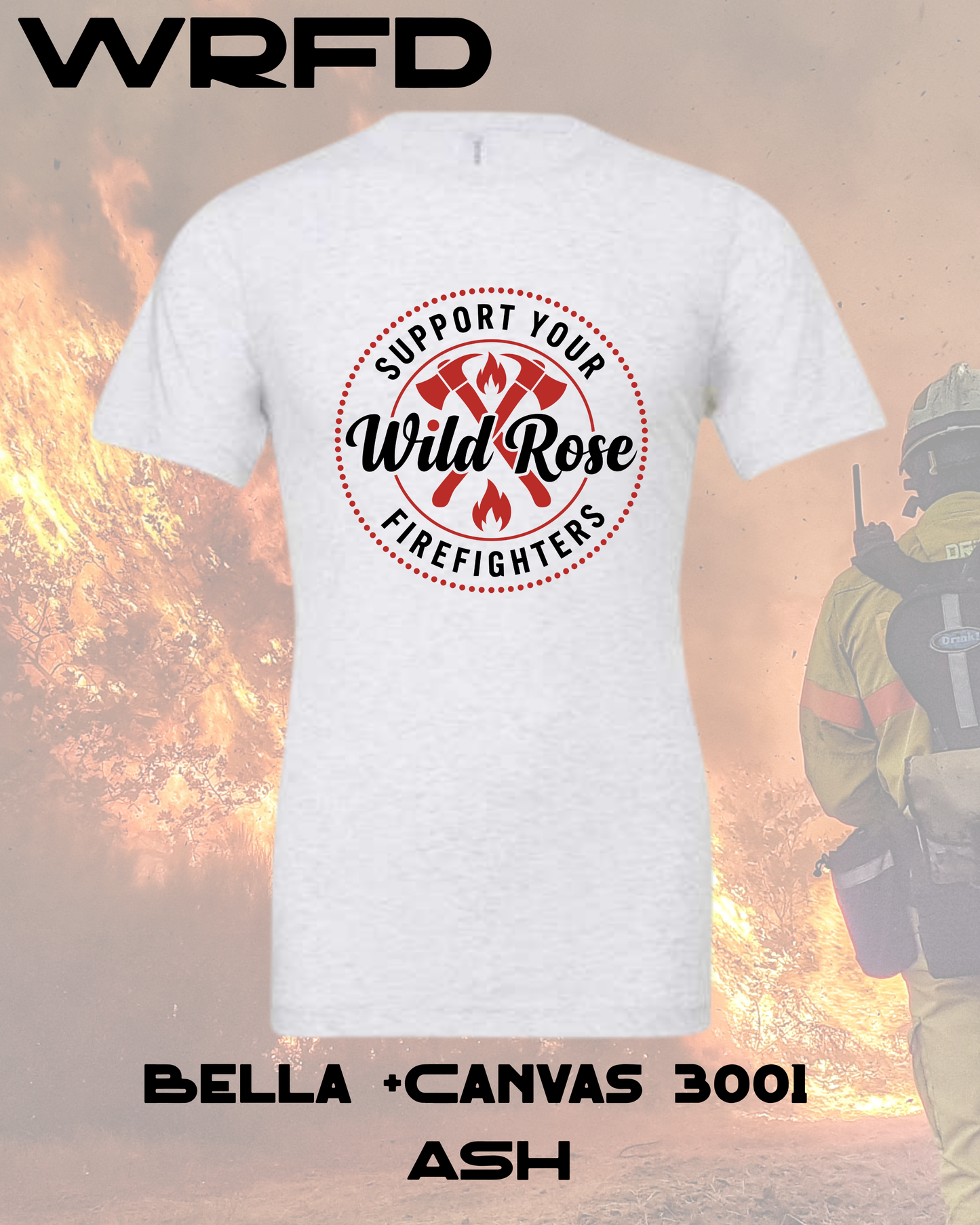Support Your Wild Rose Firefighters