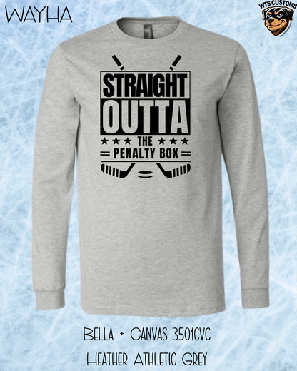 WAYHA Straight Outta the Penalty Box Long Sleeve