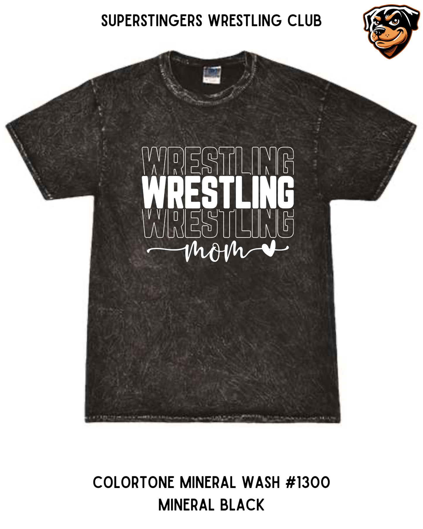 Super Stingers Crazy Wrestling Mom Tie-Dye Tee