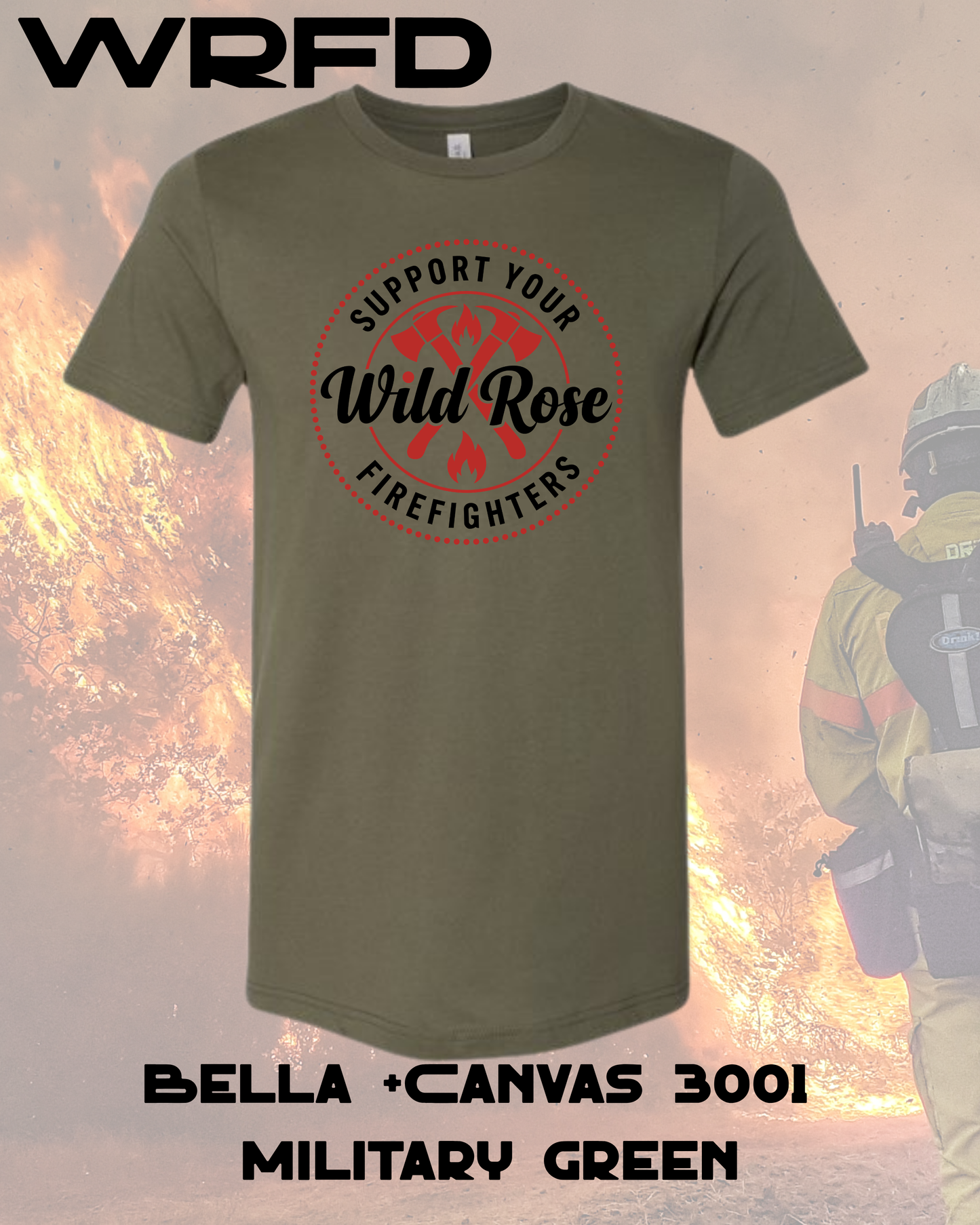 Support Your Wild Rose Firefighters