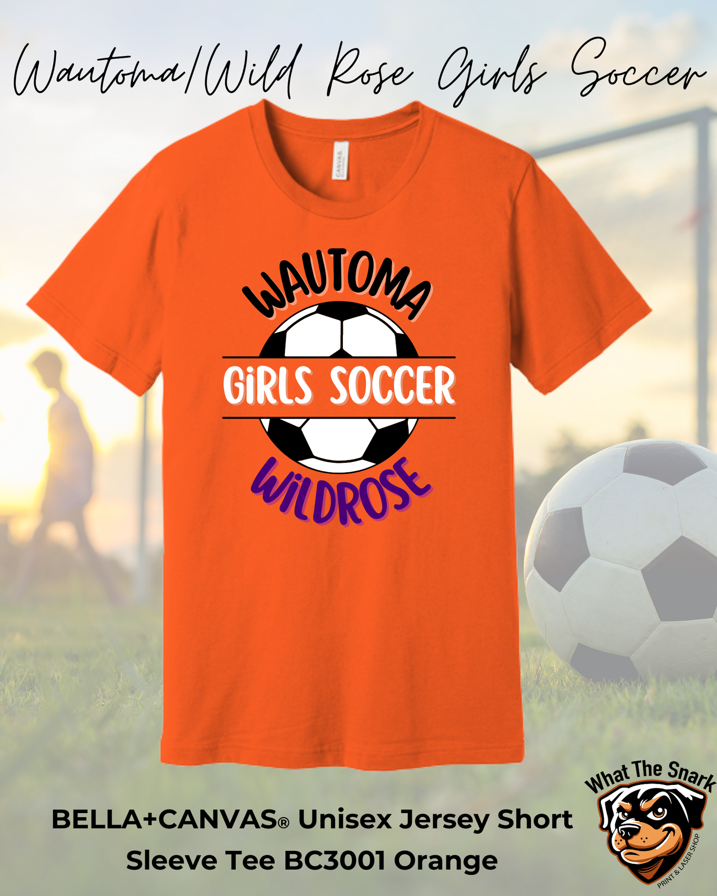 Wautoma Wild Rose Girls Soccer Full Logo Bella+Canvas Tshirt