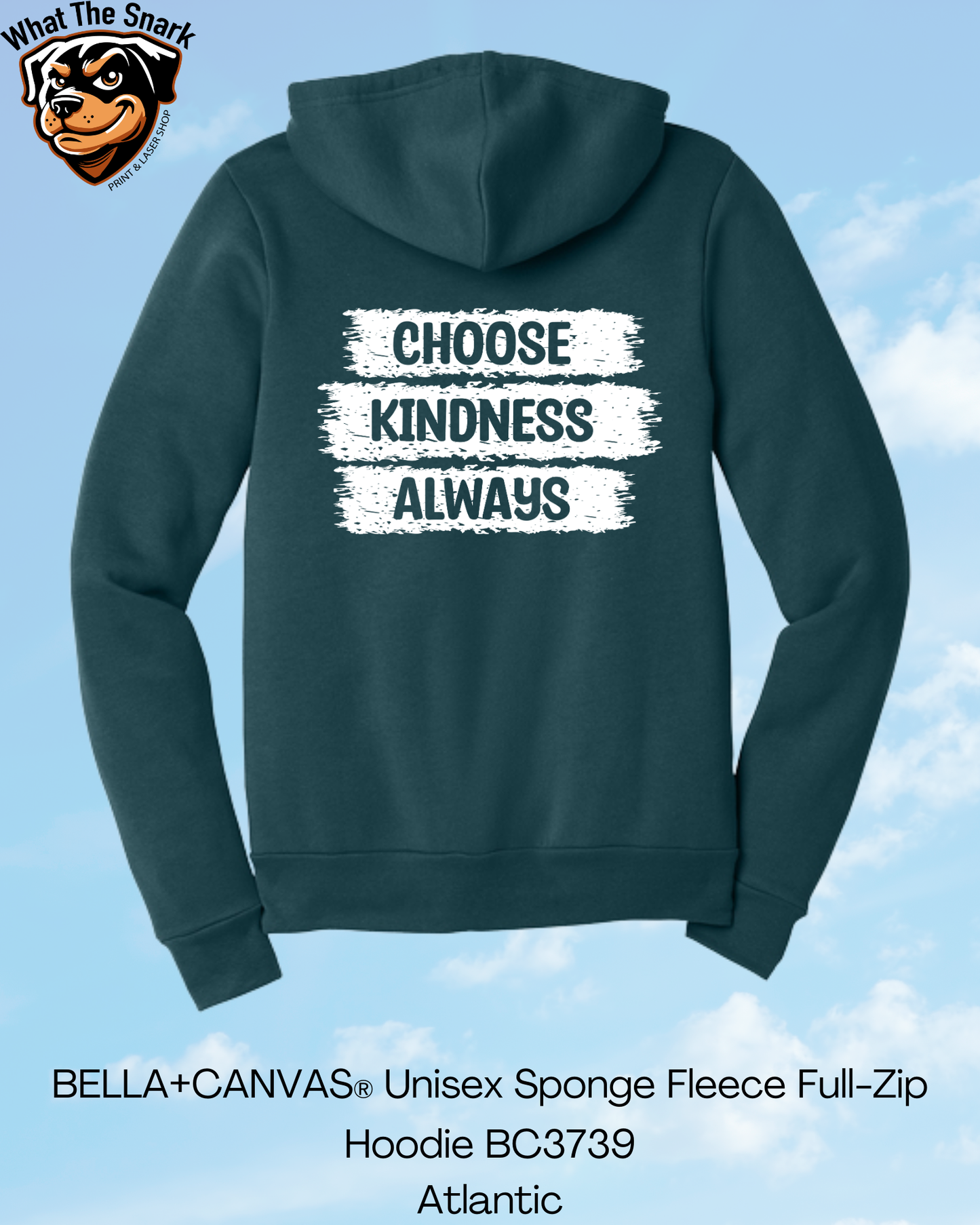 Choose Kindness Always Full Zip Hoodie