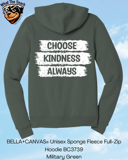Choose Kindness Always Full Zip Hoodie