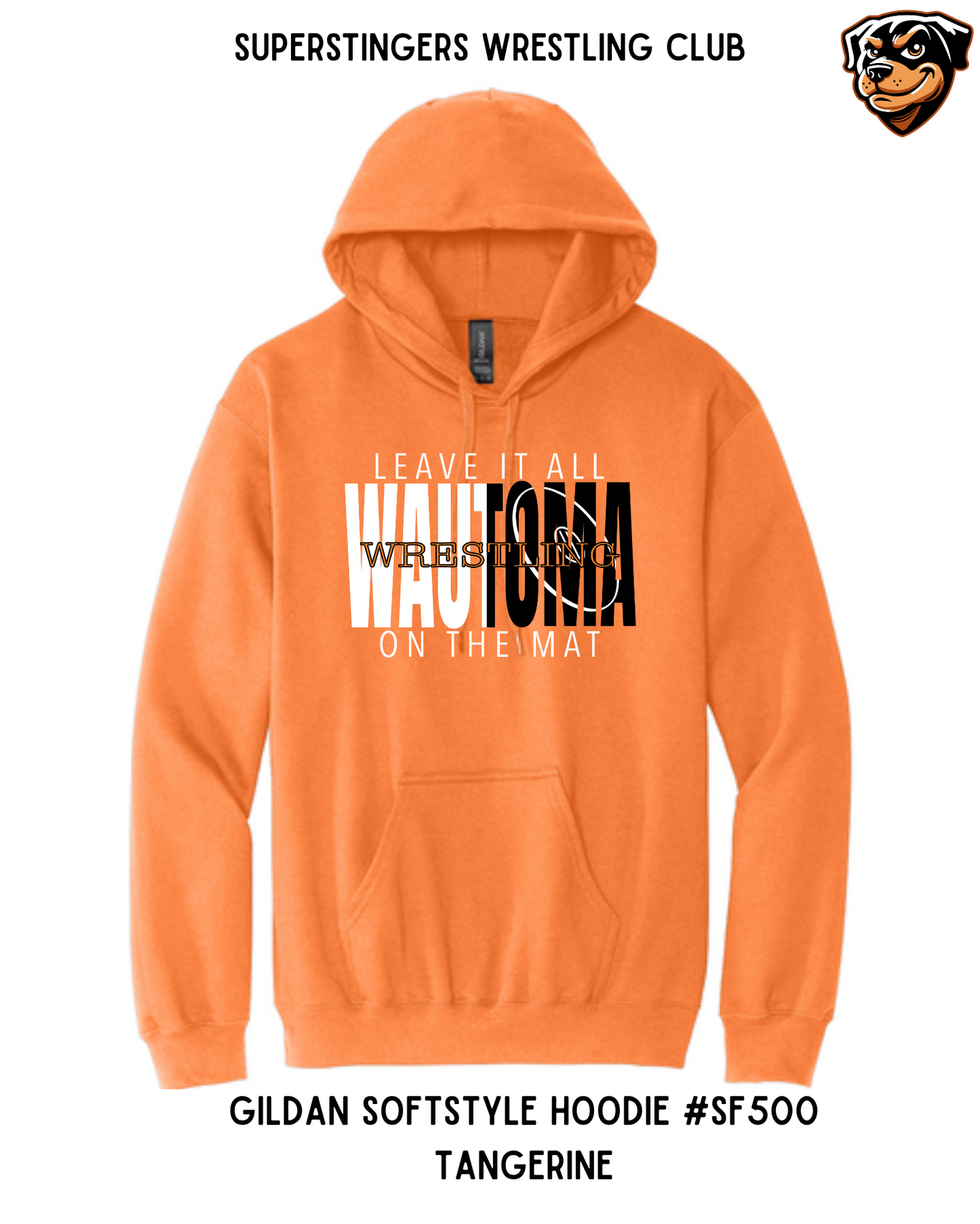 Super Stingers Leave it All on the Mat Hoodie