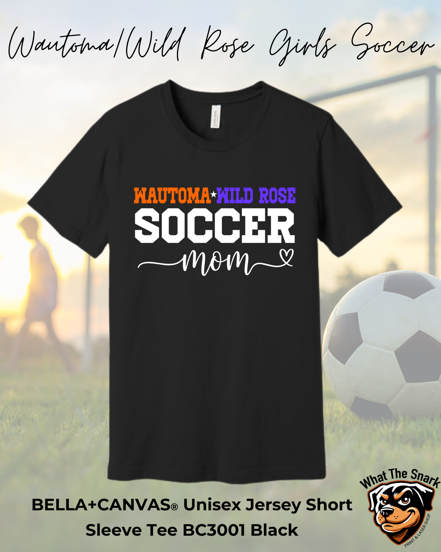 WWR Girls Soccer Mom Script Bella+Canvas Tshirt