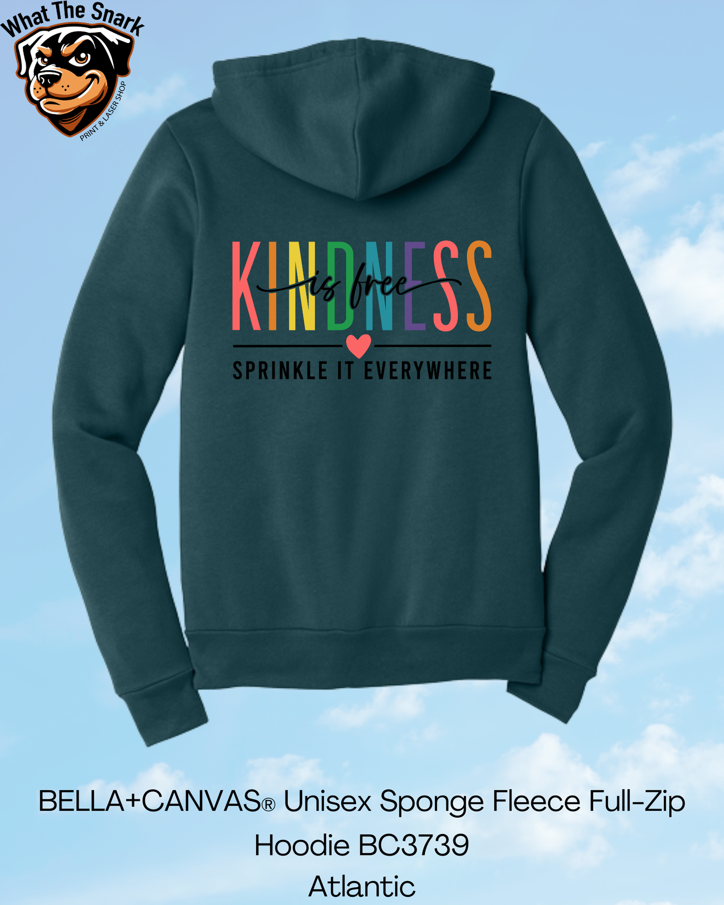 Kindness is Free Full Zip Hoodie