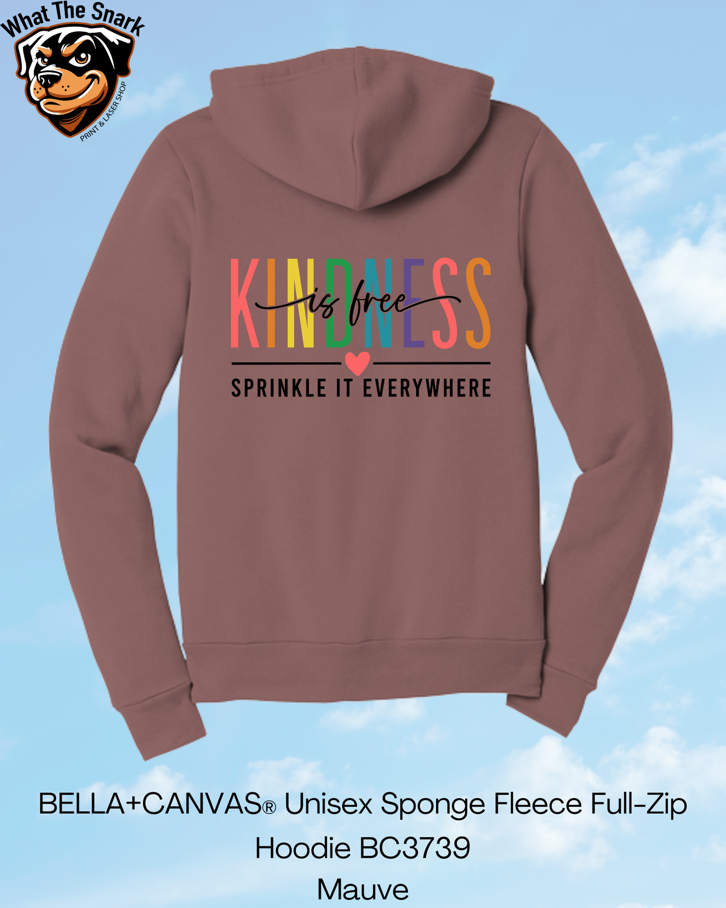 Kindness is Free Full Zip Hoodie