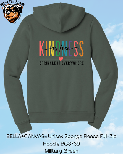 Kindness is Free Full Zip Hoodie
