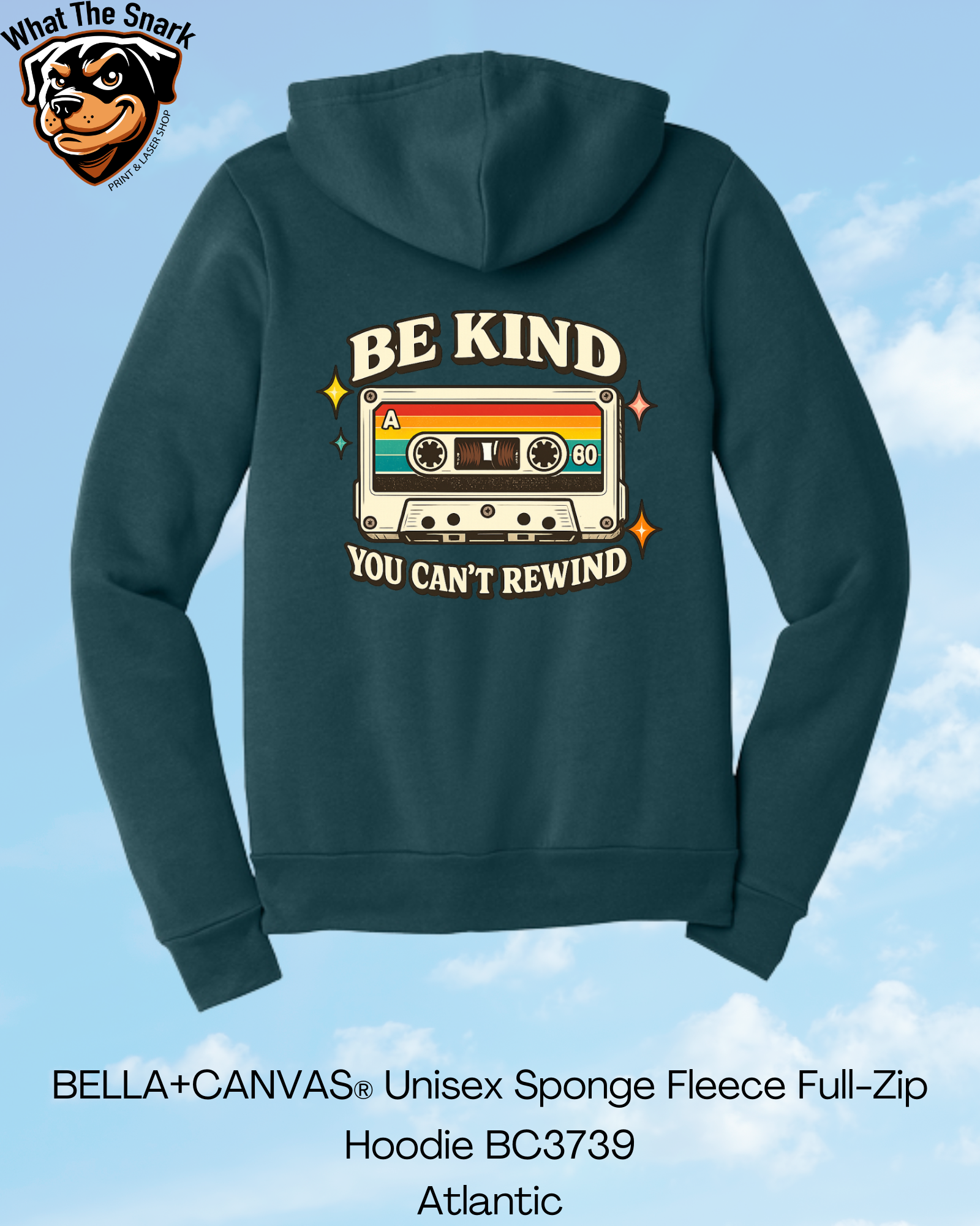 Be Kind Can't Rewind Full Zip Hoodie