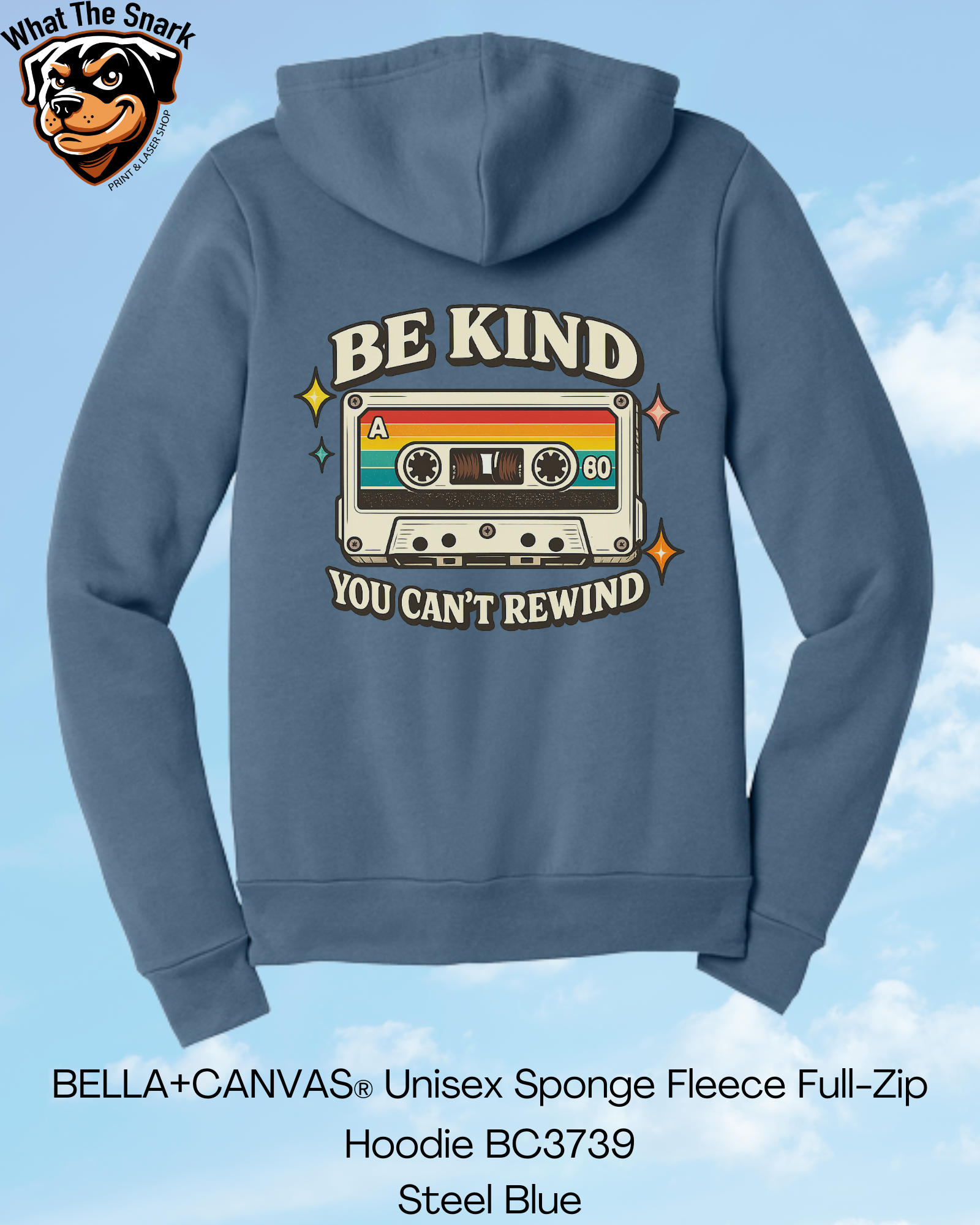 Be Kind Can't Rewind Full Zip Hoodie