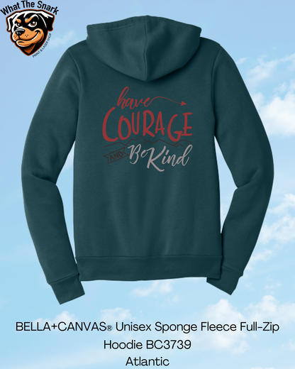 Have Courage and Be Kind Mountain Full Zip Hoodie