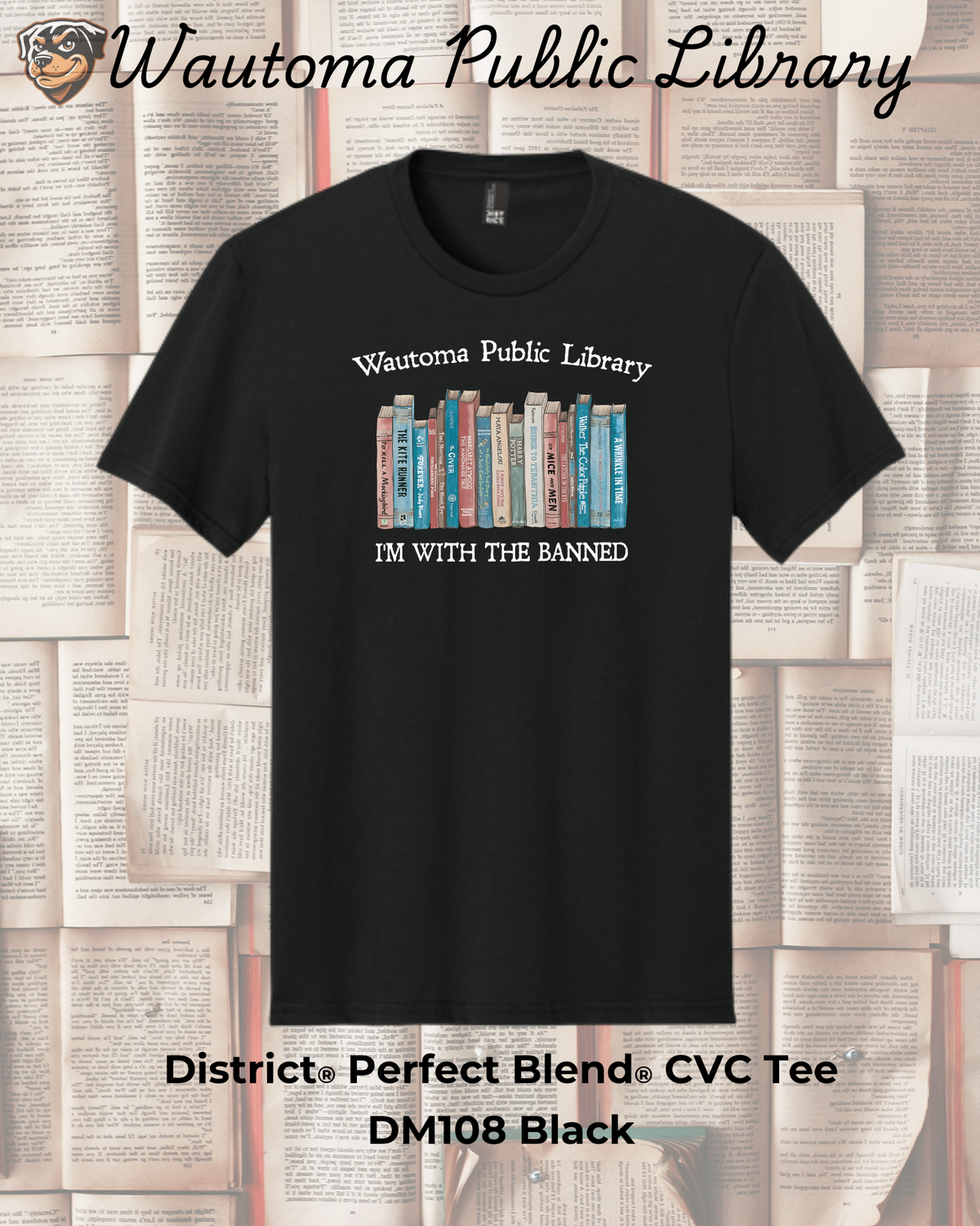 Wautoma Library "I'm with the Banned" Tee