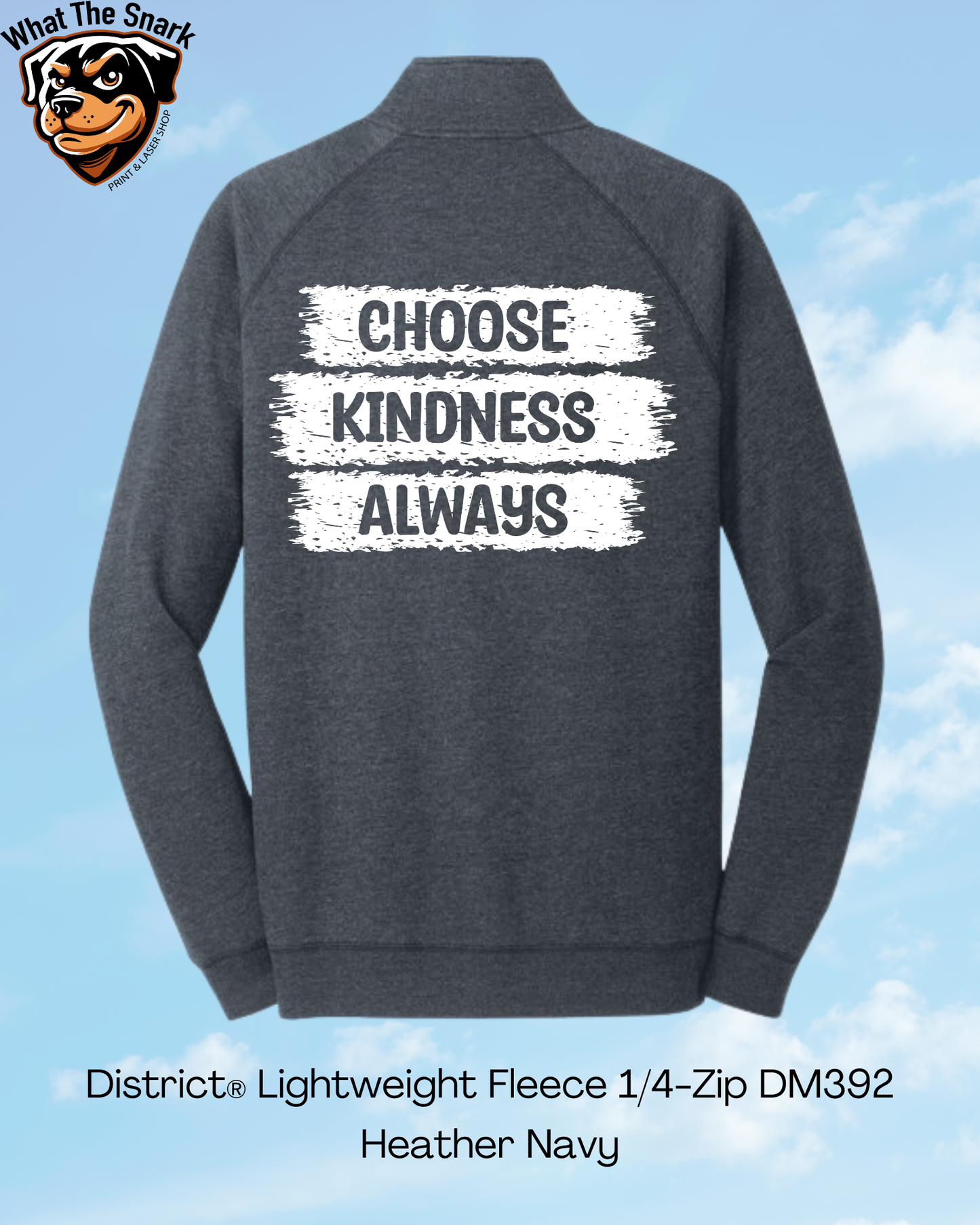 Choose Kindness Always 1/4 Zip