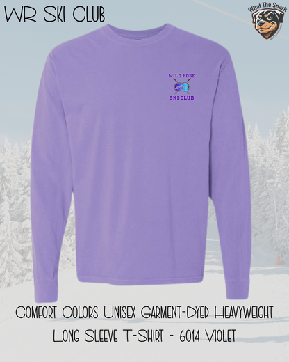 WR Ski Club Life is Better on the Slopes Long Sleeve