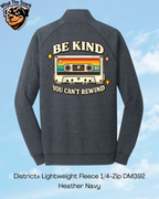 Be Kind You Can't Rewind 1/4 Zip