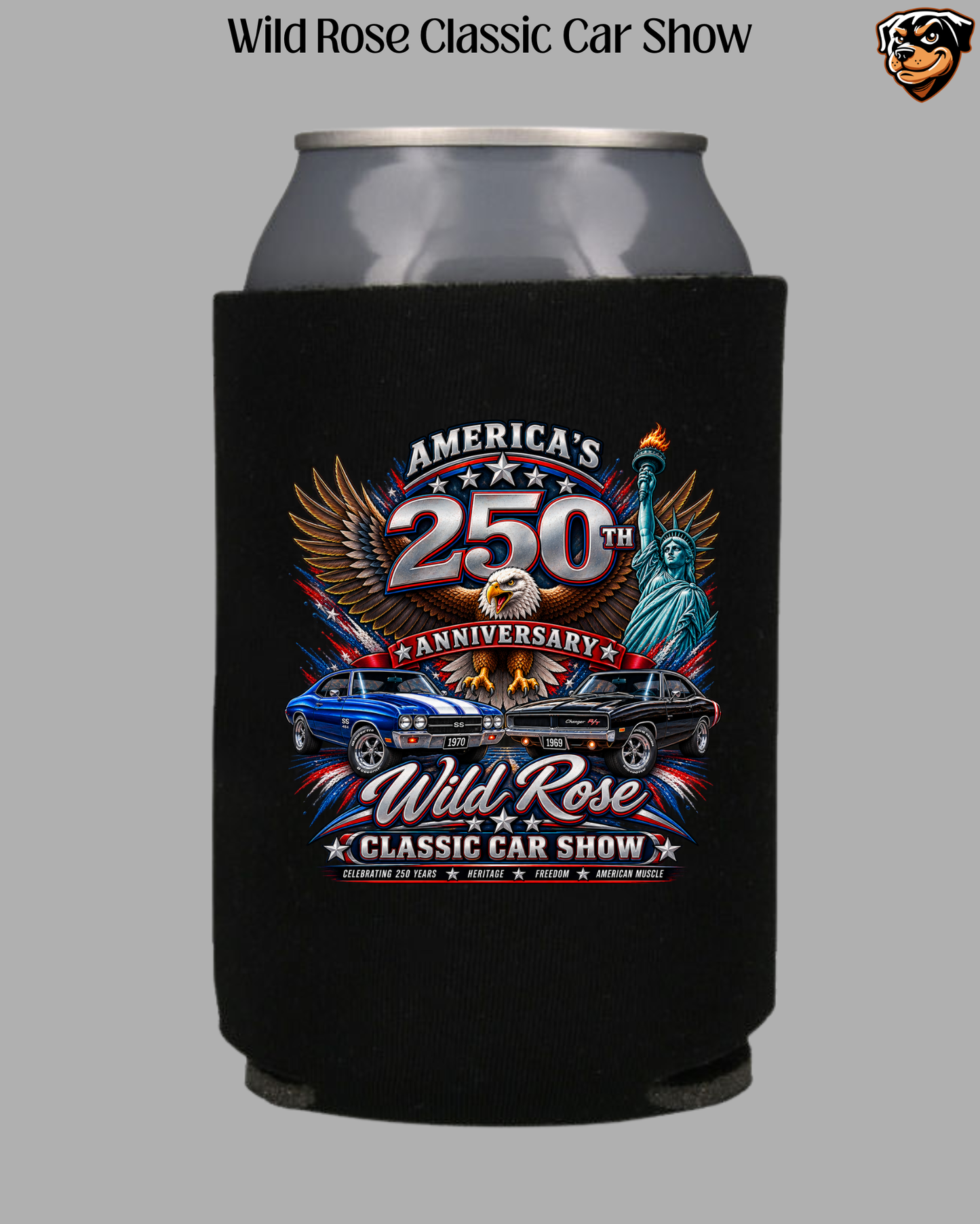Wild Rose Classic Car Show America's 250th Can Koozie