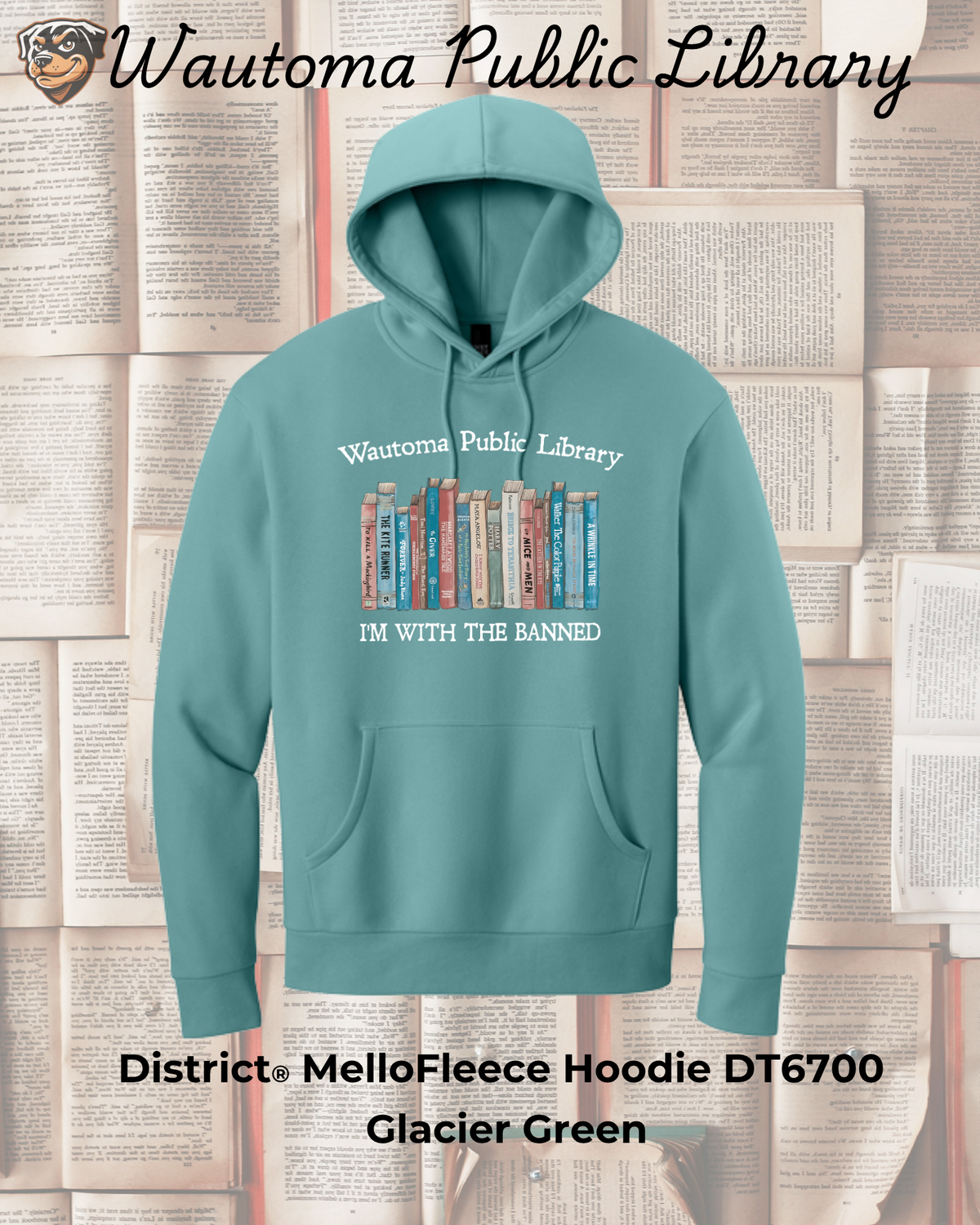 Wautoma Library "I'm with the Banned" MelloFleece Hoodie