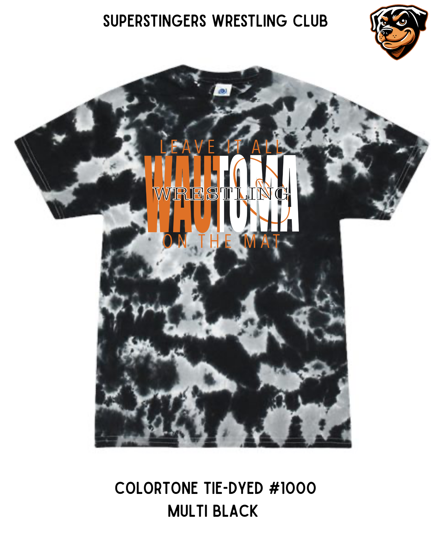 Super Stingers Leave it All on the Mat Tie Dye Youth Tee