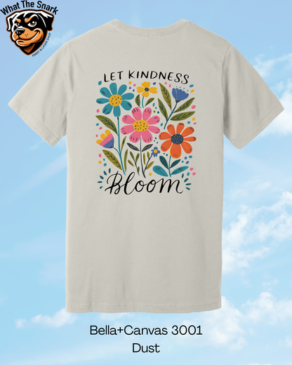 Let Kindness Bloom T-Shirt