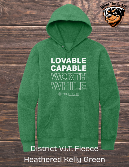 Treehouse Capable Loveable Worth While Hoodie