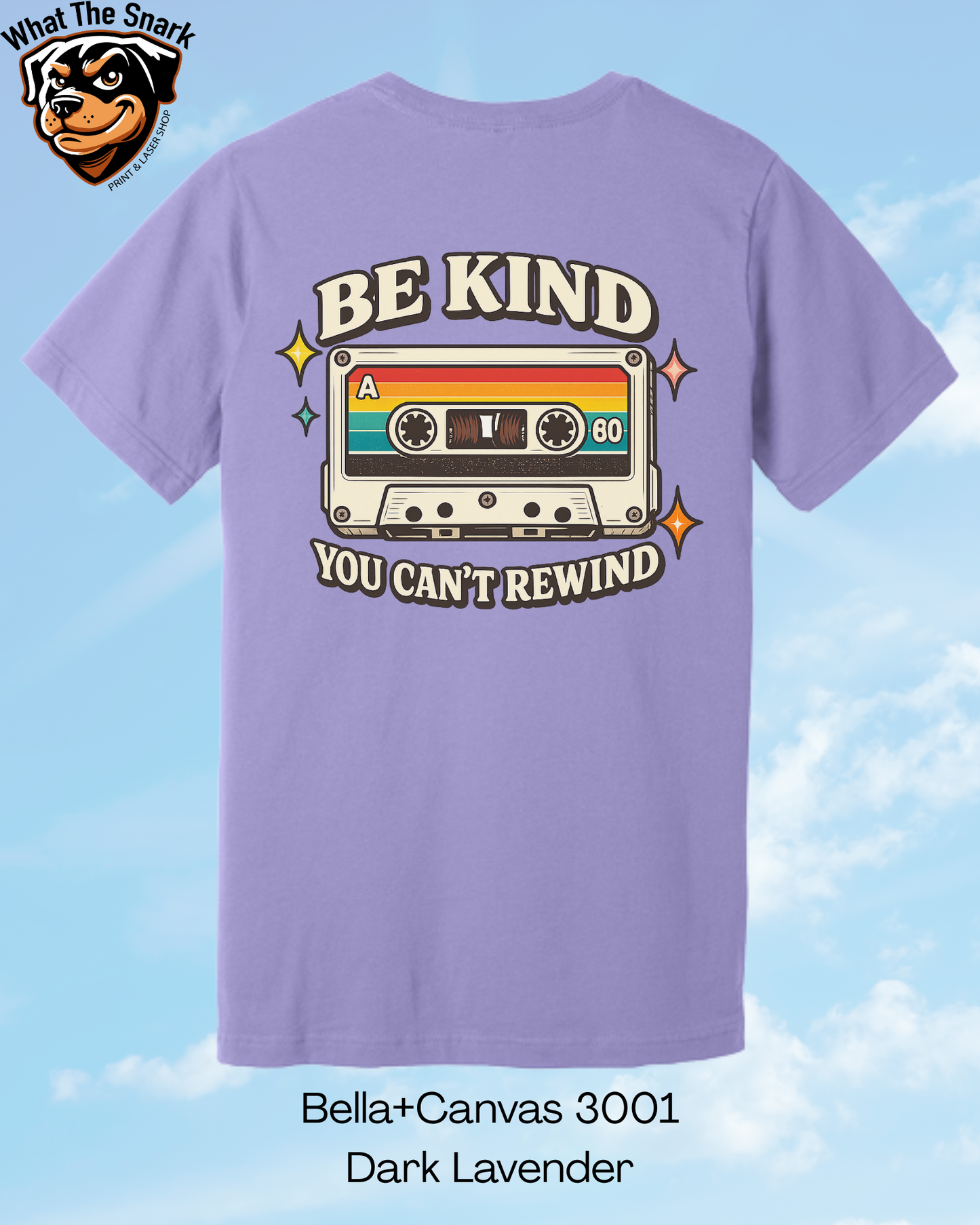 Be Kind, You Can't Rewind T-Shirt