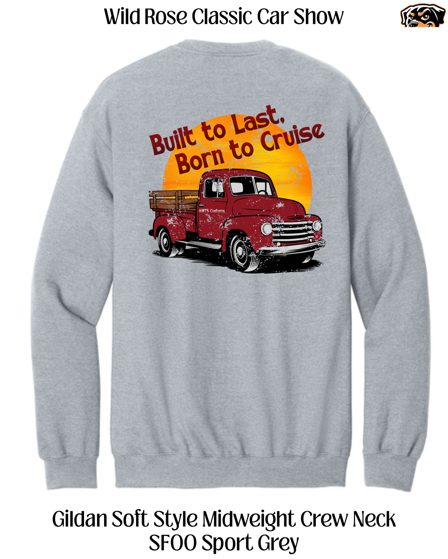 WR Classic Car Show Built To Last, Born to Cruise Crew Neck Sweatshirt