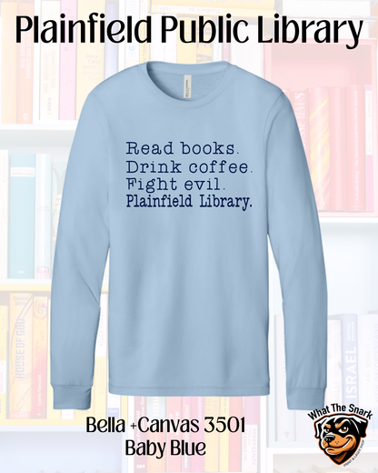 PPL Read Books, Drink Coffee, Fight Evil