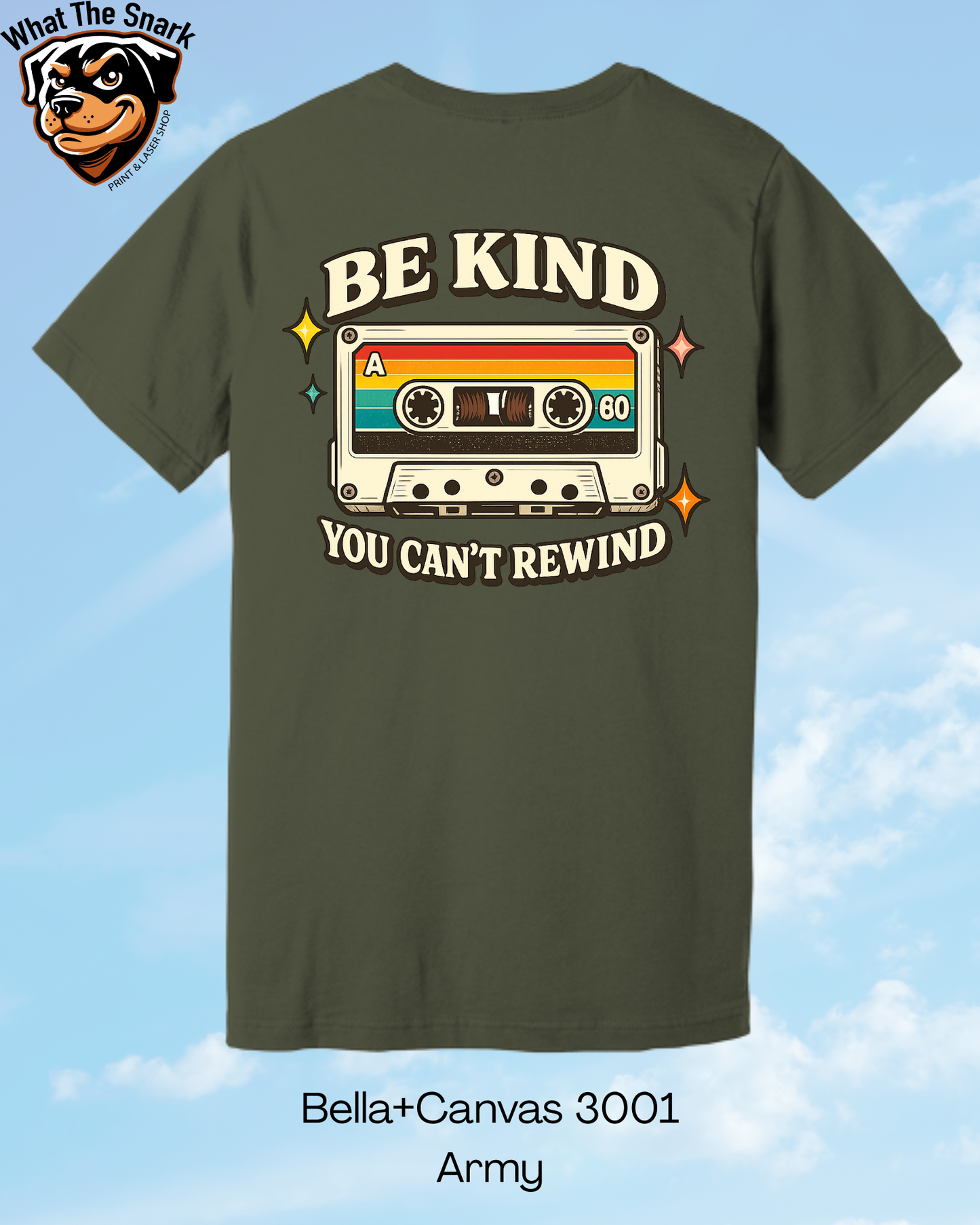 Be Kind, You Can't Rewind T-Shirt
