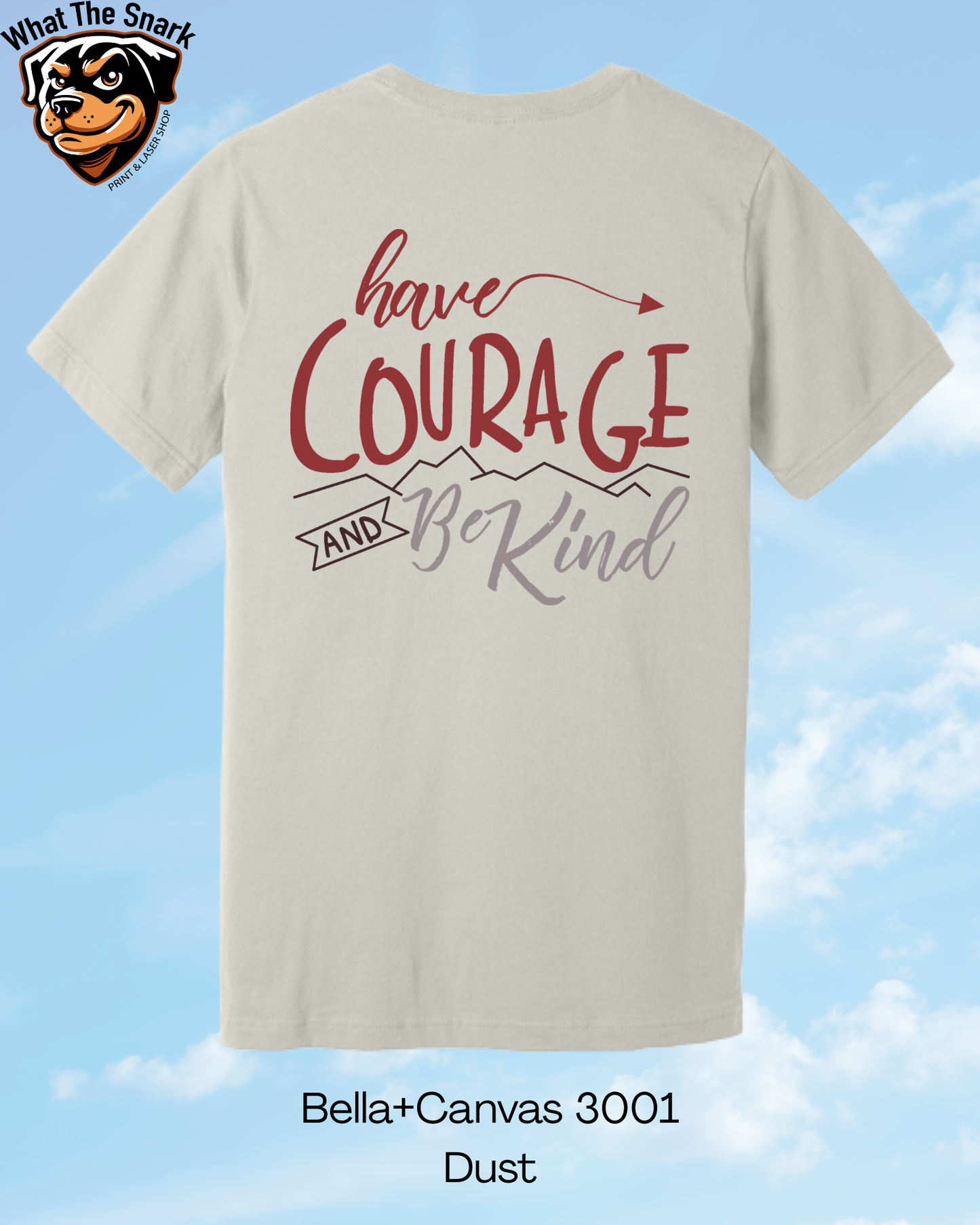 Have Courage and Be Kind Mountain T-Shirt