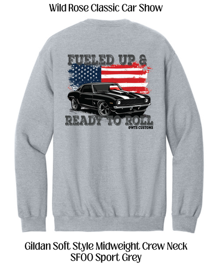 WR Classic Car Show Fueled Up and Ready to Roll Crewneck