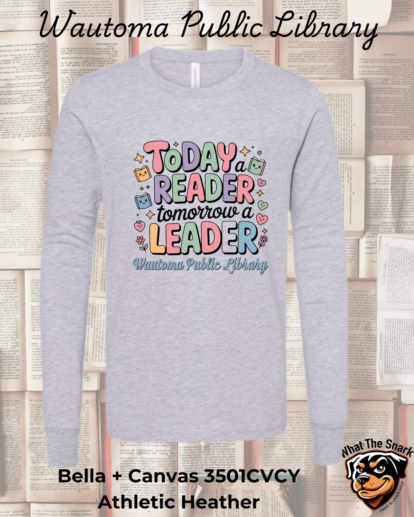 WPL Youth Today a Reader Tomorrow a Leader Long Sleeve