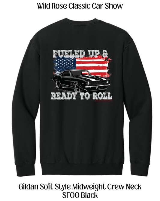 WR Classic Car Show Fueled Up and Ready to Roll Crewneck