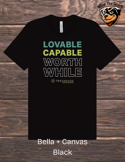 Treehouse Capable Loveable Worthwhile T-Shirt