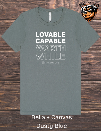 Treehouse Capable Loveable Worthwhile T-Shirt