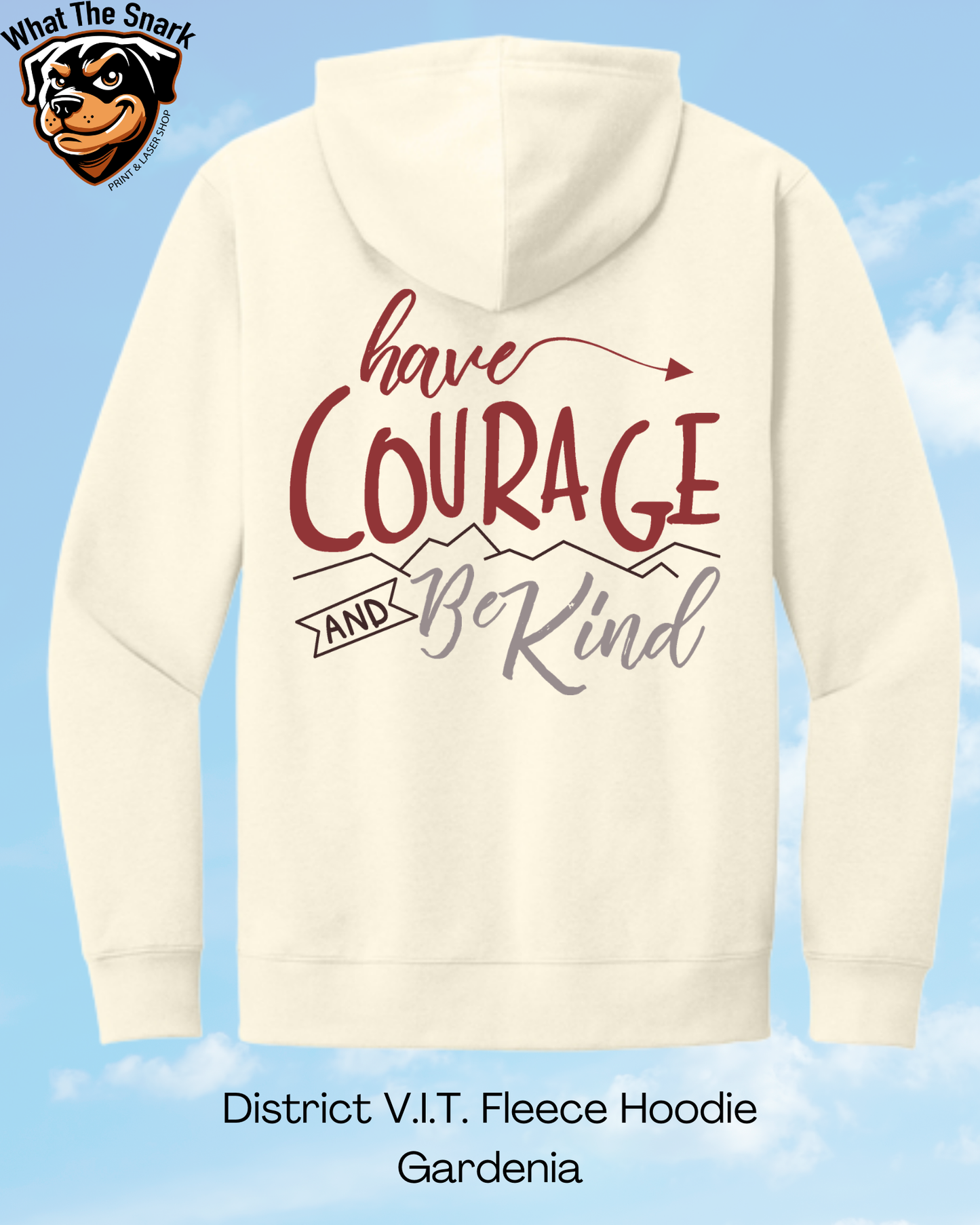 Have Courage and Be Kind Mountain Hoodie