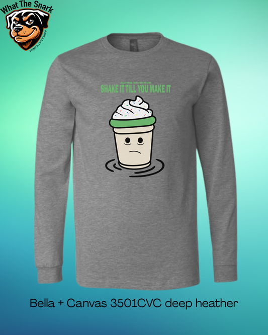 Alpine Nutrition Shake it till you make it Long Sleeve tee