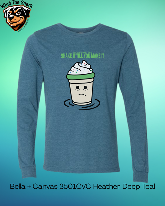 Alpine Nutrition Shake it till you make it Long Sleeve tee