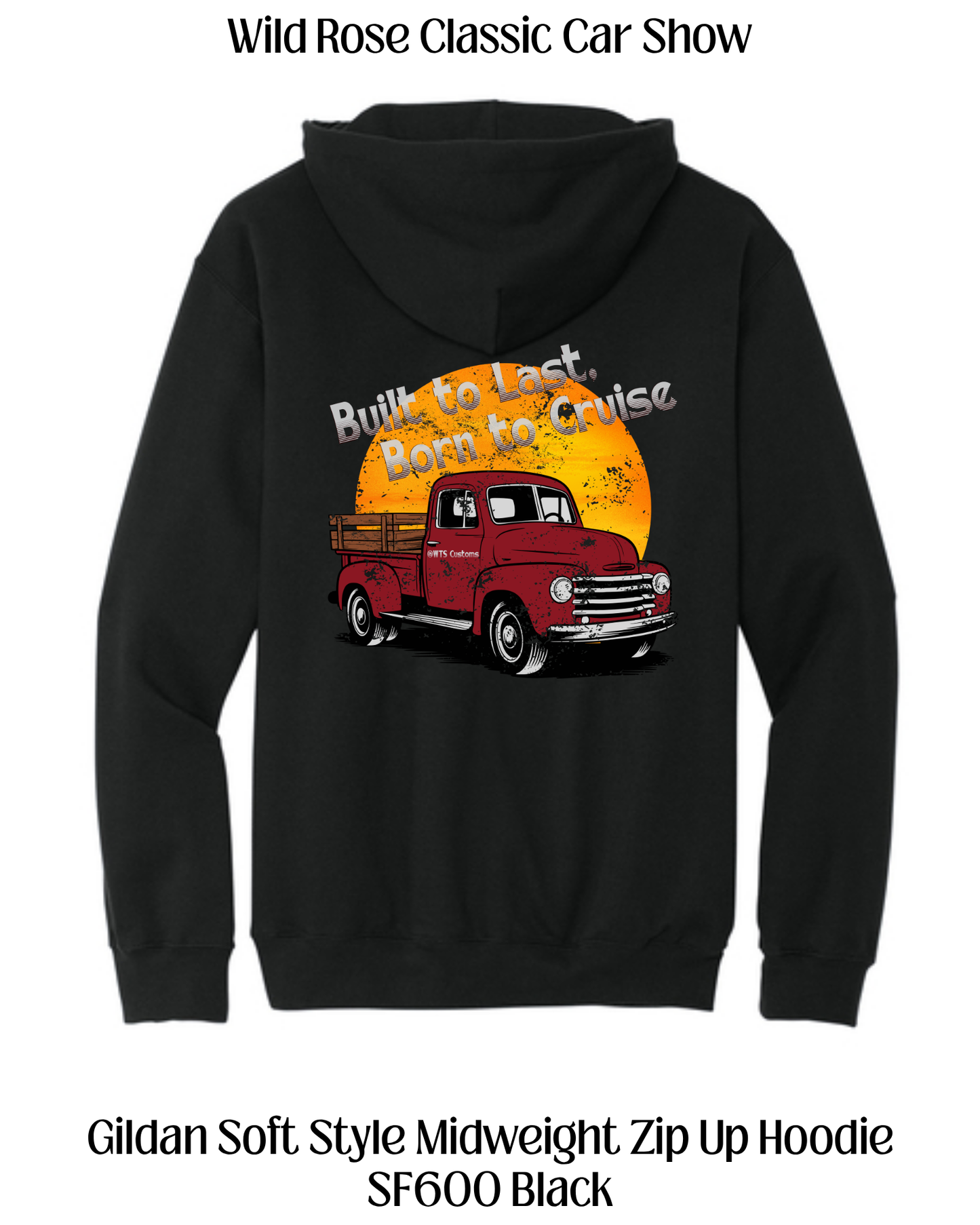 WR Classic Car Show Born To Cruise Zip Up Hoodie