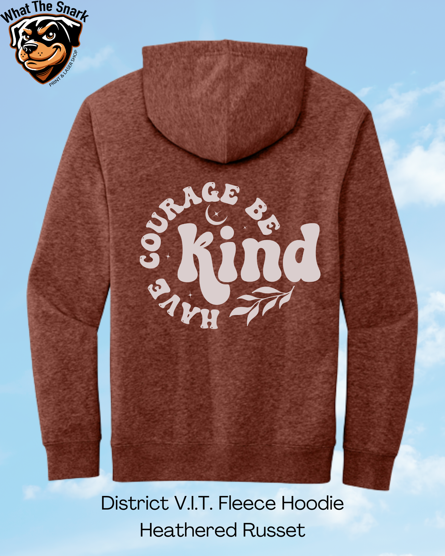 Have Courage Be Kind Circle Hoodie
